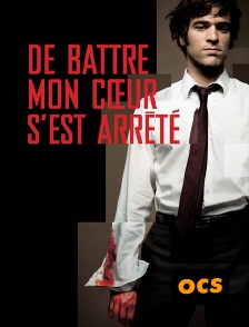 OCS - De battre mon coeur s'est arrêté