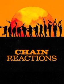 Chain Reactions
