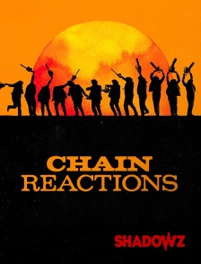 Shadowz - Chain Reactions