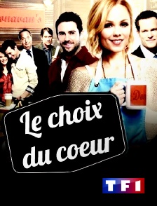 TF1 - Le choix du coeur