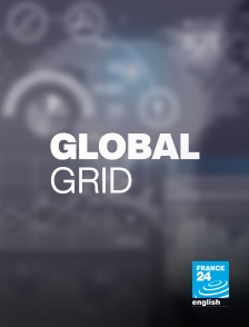 France 24 Anglais - Global Grid en replay