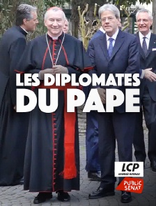 LCP Public Sénat - Les diplomates du Pape