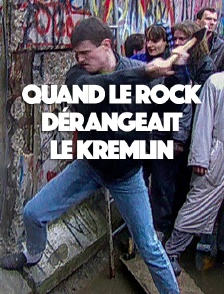 Quand le rock dérangeait le Kremlin