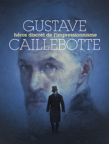 Gustave Caillebotte, héros discret de l'impressionnisme