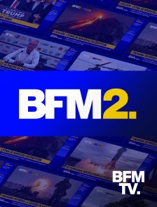BFMTV - BFM2