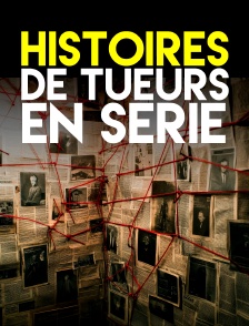Histoires de tueurs en série