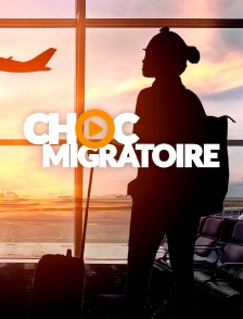 Choc Migratoire