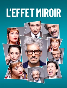 L'effet miroir