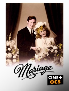 CINÉ Cinéma - Mariage