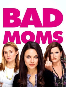 Bad Moms