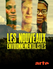 Les nouveaux environnementalistes