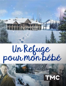 Un refuge pour mon bébé