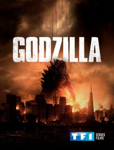 TF1 Séries Films - Godzilla