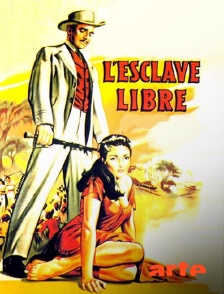 Arte - L'esclave libre