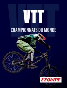 L'Equipe - VTT : Championnats du monde