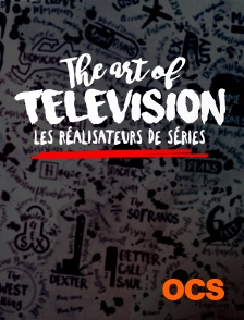 The Art of Television : les réalisateurs de séries