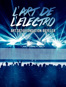 L'art de l'électro : art.set@Fondation Beyeler