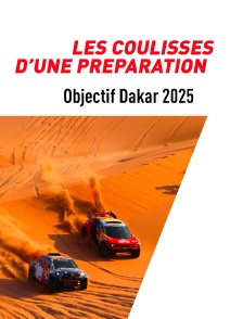 Objectif Dakar 2025 : les coulisses d'une préparation
