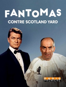 Paris Première - Fantômas contre Scotland Yard