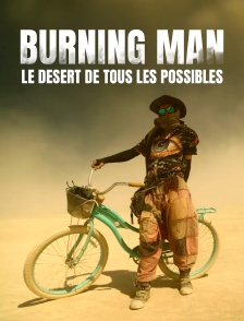 Burning Man, le désert de tous les possibles