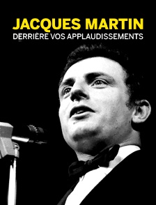 Jacques Martin : derrière vos applaudissements