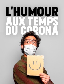 L'humour aux temps du corona