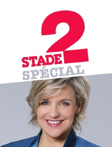 Stade 2 spécial
