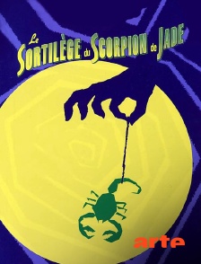 Arte - Le sortilège du Scorpion de Jade