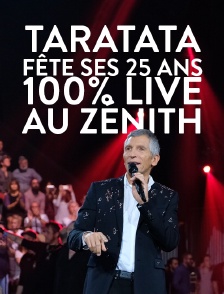 Taratata fête ses 25 ans 100% live au Zénith
