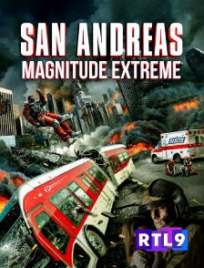 RTL 9 - San Andreas magnitude extrême