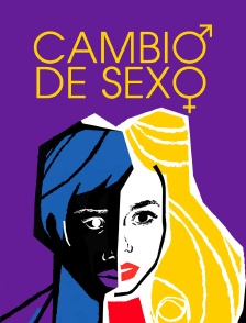 Cambio de sexo (Je veux être femme)