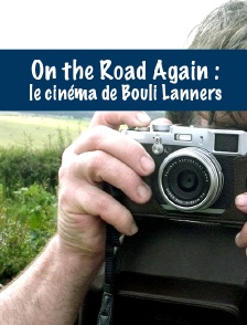 On the Road Again : le cinéma de Bouli Lanners