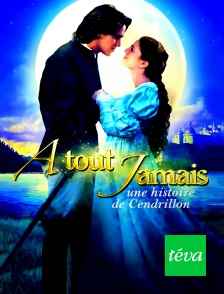 A tout jamais, une histoire de Cendrillon