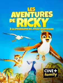 CINE+ Family - Les Aventures de Ricky à la poursuite du joyau légendaire