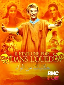 RMC Story - Il était une fois dans l'Oued