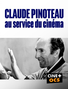 CINÉ Cinéma - Claude Pinoteau, au service du cinéma