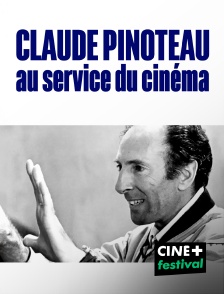 CINE+ Festival - Claude Pinoteau, au service du cinéma