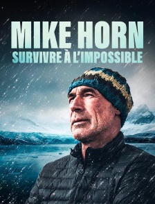 Mike Horn : 87 jours dans l'enfer du pôle Nord