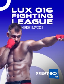 FightBox - Lux 016 Fighting League, Mexico 17.09.2021