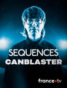 Culturebox - Canblaster en session live dans la collection SEQUENCES