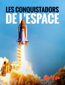 Arte - Les conquistadors de l'espace