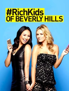 #RichKids of Beverly Hills