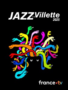 france.tv - Jazz à la Villette 2025