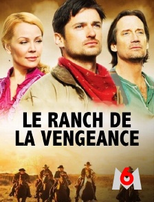 M6 - Le ranch de la vengeance