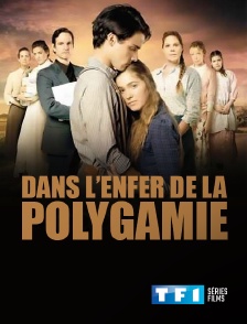 TF1 Séries Films - Dans l'enfer de la polygamie