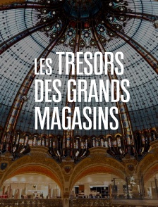 Les trésors des grands magasins