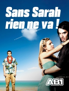 Sans Sarah, rien ne va