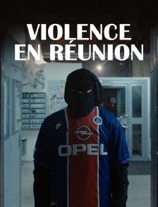 Violence en réunion