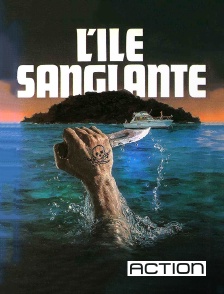 ACTION - L'île sanglante