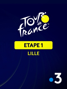 France 3 - Cyclisme - Tour de France 2025 : 1ère étape (Lille Métropole / Lille Métropole)